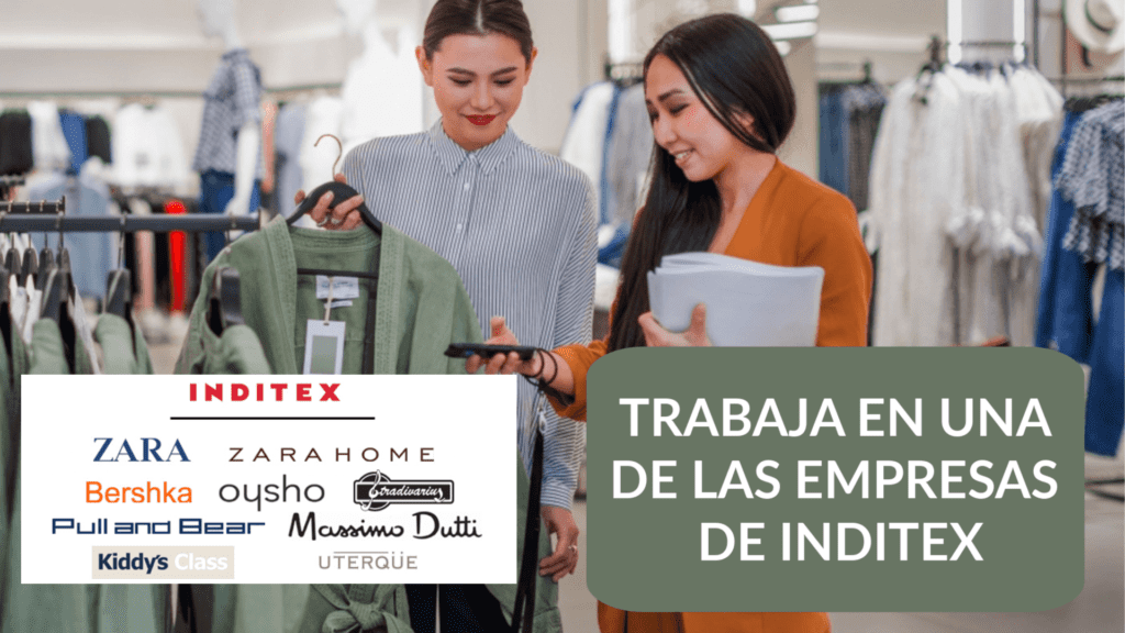 OBTÉN TRABAJO EN INDITEX (Zara Pull & Bear Massimo Dutti...)